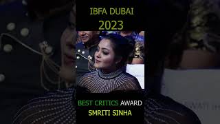 IBFA 2023 - BEST CRITICS AWARD SMRITI SINHA #Shorts