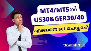 MT4 \u0026 MT5 ൽ US30 \u0026 GER30/40 എങ്ങനെ സെറ്റ് ചെയാം / How to add US30 \u0026 GER30/40 in MT4 \u0026 MT5 Malayalam