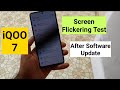 iQOO 7 Screen Flickering test after software update 🔥🔥🔥