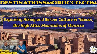 Exploring Hiking \u0026 Berber Culture in Telouet, the High Atlas mountains of Morocco