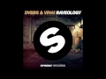 dvbbs u0026 vinai raveology original mix