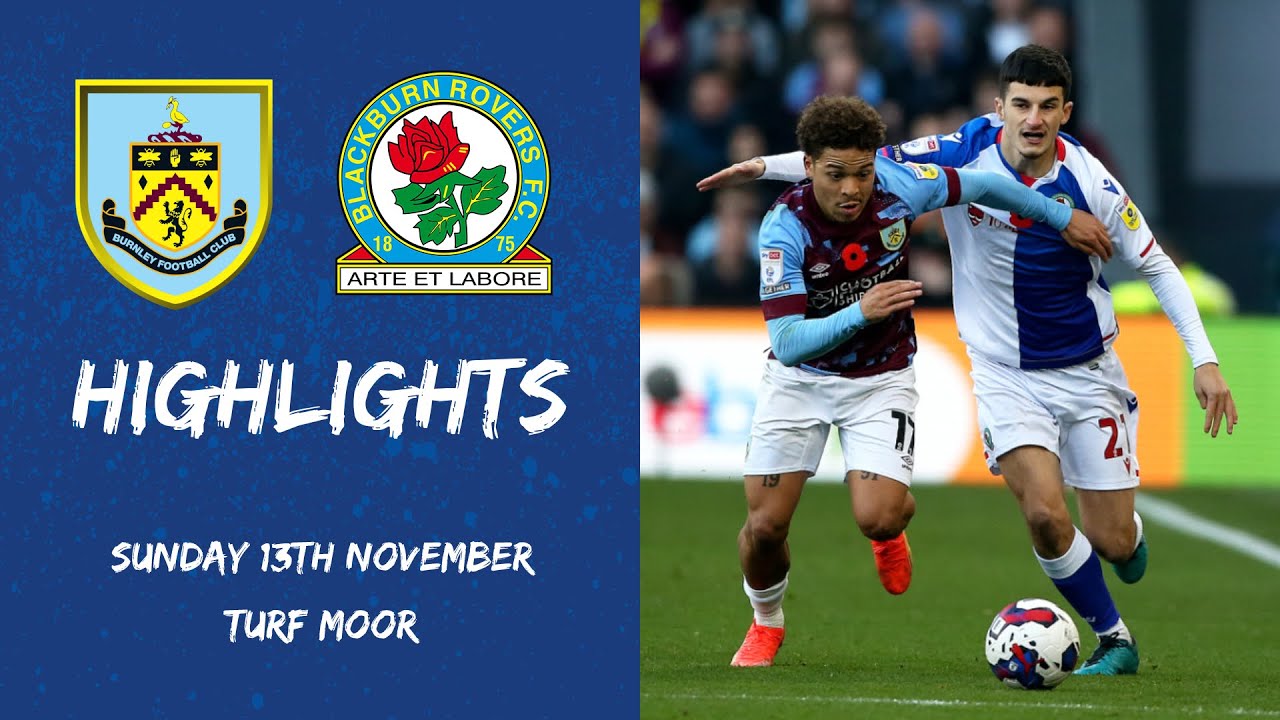 Highlights: Burnley V Blackburn Rovers - YouTube