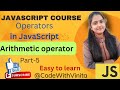JavaScript Tutorial||Part-5||Arithmetic Operators in Hindi for Beginners|JavaScript Operators