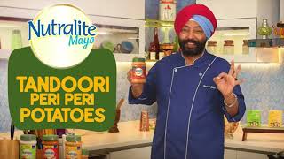 Tandoori Peri Peri Potatoes | Nutralite Tandoori Mayo |  Chef Harpal singh sokhi