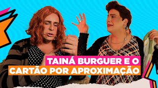 O hamburguer, o cartão de crédito e a diarista