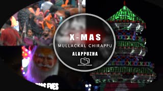 xmas eves feat | mullakkal_chirapp #alappuzha