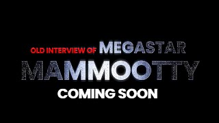 MEGASTAR MAMMOOTTY  I OLD INTERVIEW I 1987