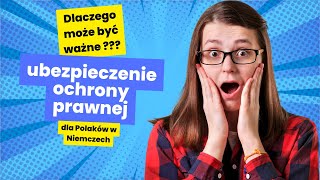 Dlaczego ubezpieczenie prawne w Niemczech moze byc wazne?