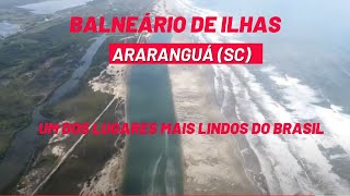 026 - Balneário de Ilhas - Araranguá (SC) - versão narrada- Expedição Brasil de Frente para o Mar