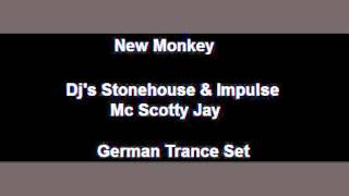 New Monkey - Dj's Stonehouse \u0026 Impulse - Mc Scotty Jay