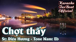 Karaoke Chợt Thấy Tone Nam | TAS BEAT