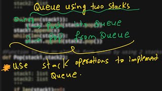3.Queue using two stacks | Stack and Queue | Python | GFG | Must Do Coding Questions
