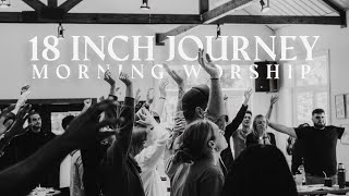 Jonathan Helser | Morning Worship at the 2023 18 Inch Journey | LIVE