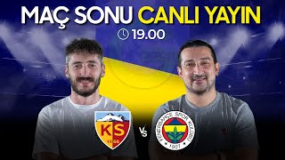 Derbi Öncesi | Kayserispor 3-4 Fenerbahçe | Serhat Akın & Berkay Tokgöz