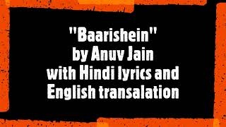 "Baarishein" by Anuv Jain with Hindi lyrics and English translation