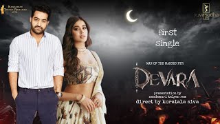 Devara 1st single || Jr NTR, janhvi kapoor || Anirudh || fan made || devara updates #devara