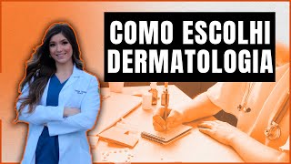 COMO FOI A MINHA ESCOLHA PARA ESPECIALIZAÇÃO DE DERMATO | MENTORIA RESIDÊNCIA