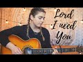 Matt Maher - Lord, I Need You (acoustic cover)