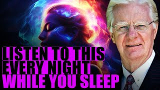 BOB PROCTOR BEST SUBCONSCIOUS MIND REPROGRAMMING WHILE YOU SLEEP