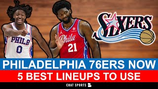 5 BEST Lineups 76ers Can Use FOLLOWING NBA Free Agency | Sixers Rumors & News Today
