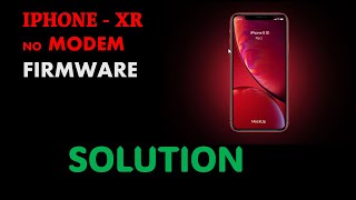 How to Solved XR No Modem Firmware ?