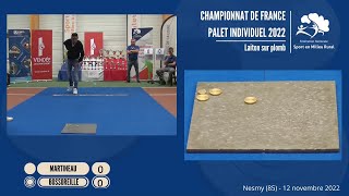 Finale Championnat de France Individuel Palet laiton 2022