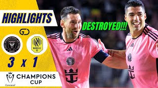 MESSI AND SUAREZ DESTROYED/ HIGHLIGHTS INTER MIAMI 3-1 NASHVILLE/ CONCACAF/ GOLD CUP