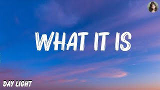 Doechii - What It Is (Lyrics) ft. Kodak Black | ZAYN & Sia, Marshmello, Bastille,... ..Mix Lyrics