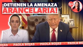 Donald Trump suspende los aranceles contra México por un mes | DPC con Paola Rojas