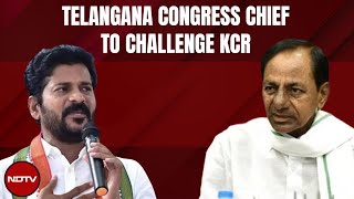 Telangana Congress Chief Revanth Reddy To Contest Against KCR In Polls | Telangana Elections