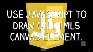 JavaScript Draw on HTML5 Canvas Element - learn JavaScript