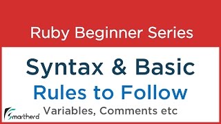 #4 Ruby Tutorial - Ruby Syntax & Basic Rules - Variables - comments