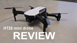 REVIEW of the ht25 mini drone