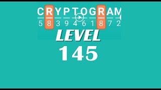 Cryptogram Level 145 Answers ✅ | Go Answer
