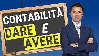 Contabilità Dare e Avere: come funziona?