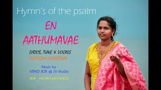 #Hymn's of the Psalm #Enaathumave #Kartharai #Sthothari #Worshipsong #TamilChristiansong