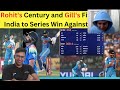 🔴rohit s century and gill s fifty propel india to series win against england