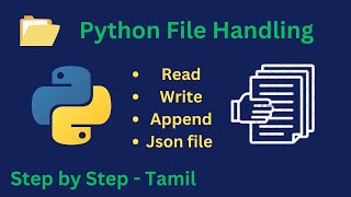 🐍 Python File Handling in Tamil: Write ✍️, Read 📖, Append ➕, and JSON 📄 -Step-by-Step Guide! #python