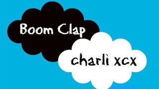 Boom Clap-Charli XCX