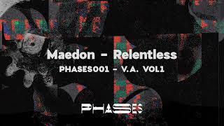 PREMIERE: Maedon - Relentless [PHASES 001]