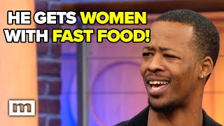 He gets women with fast food! | Maury