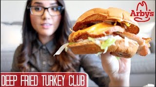 Arby's Deep Fried Turkey Club - Food Review