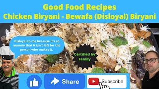 Good Food Recipes || Chicken Biryani (Bewafa) #goodfood #yummy #recipe