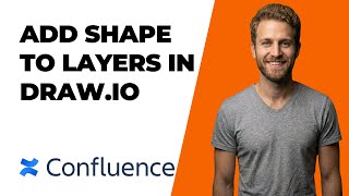How To Add Shapes To Layers In Draw Io For Confluence (2026 Easy Guide)