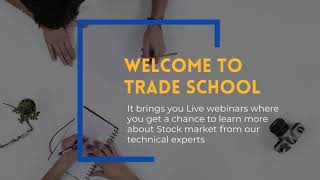 AliceBlue Online Trade School Webinar "The Place You Can Learn & Trade With Profit