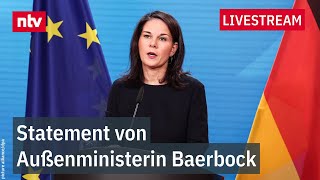 LIVE: Statement von Außenministerin Annalena Baerbock