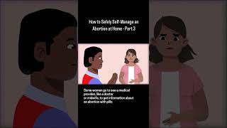 Self-Managed Abortion - Episode 3