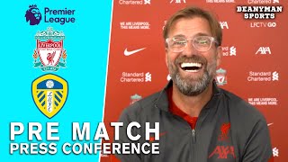 Jurgen Klopp - Liverpool v Leeds - Pre-Match Press Conference