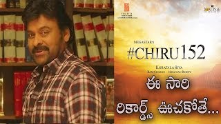 #Chiru152 Movie Shoot Begins & Highlights | Chiranjeevi  | Koratala Siva | Ram Charan | Get Ready