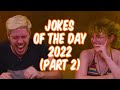 Every Joke of the Day (Jul - Dec 2022) | No Rolls Barred